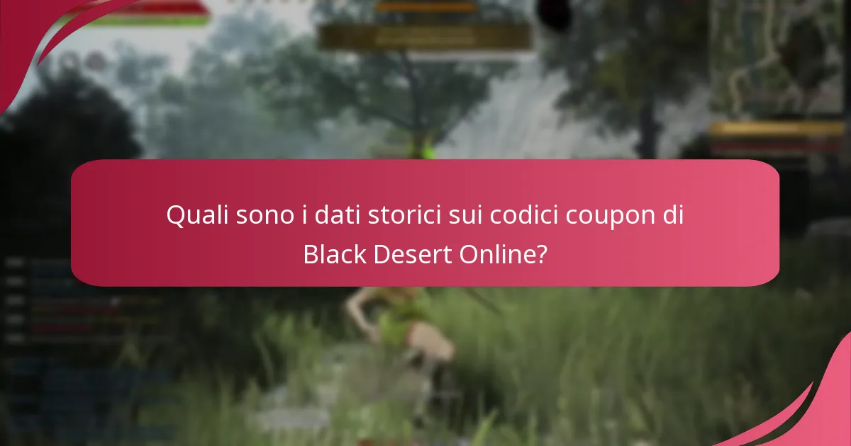 Quali codici coupon sono attualmente popolari in Black Desert Online?