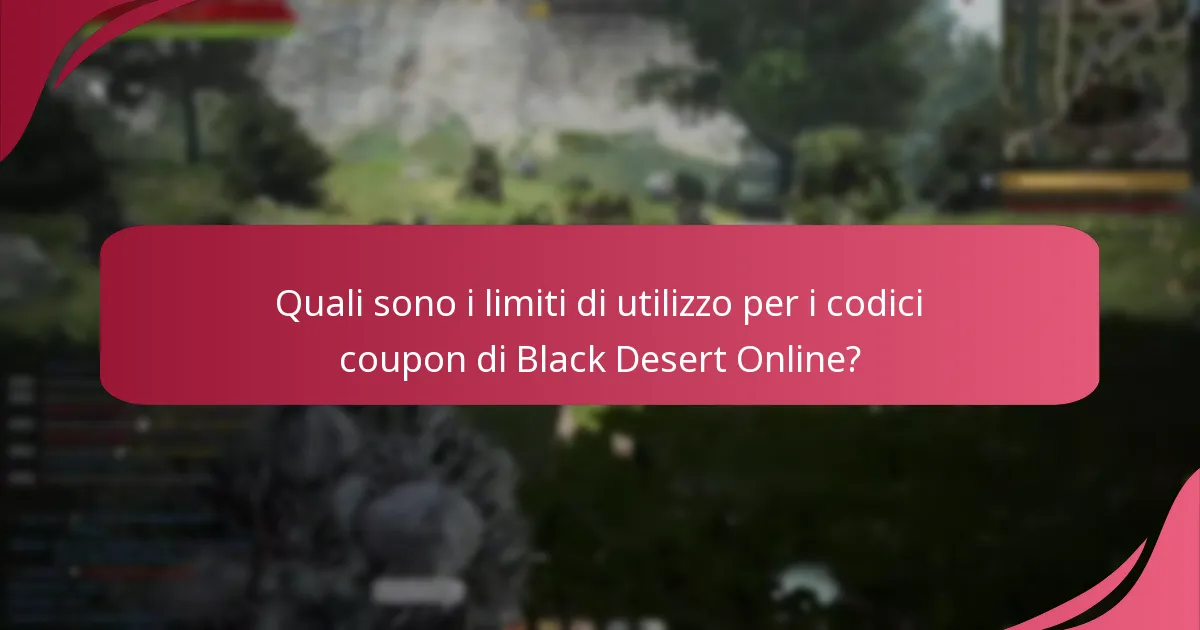 Quali tipi di oggetti possono essere applicati ai codici coupon di Black Desert Online?