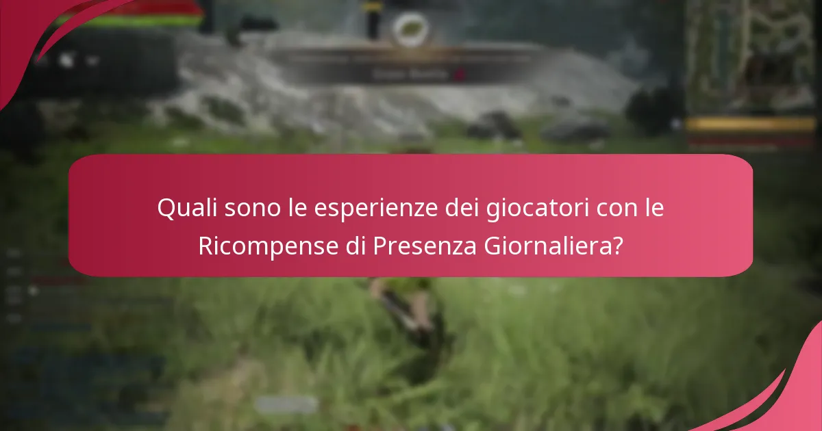 Dove possono i giocatori trovare aggiornamenti sulle Ricompense di Presenza Giornaliera?